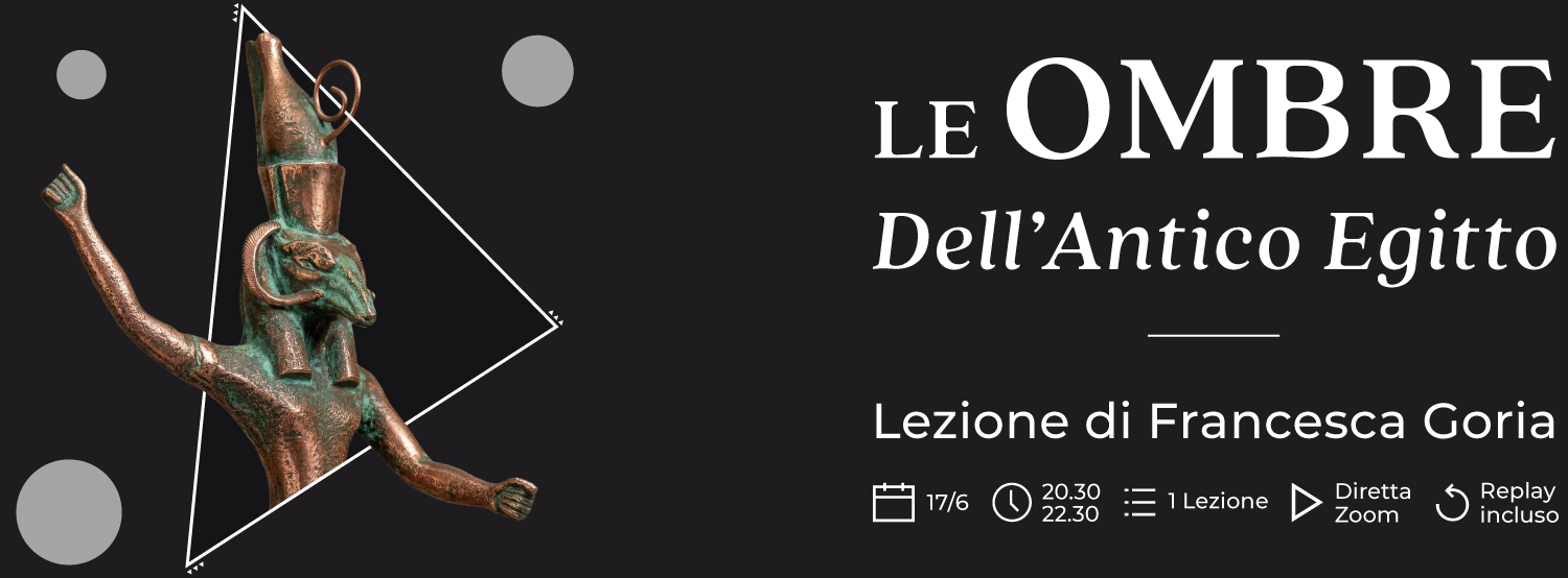 Copertina del corso online Le Ombre dell'Antico Egitto di Francesca Goria